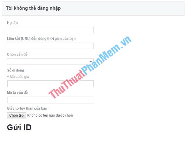 Bạn chọn gửi ID và đợi Facebook xác nhận các thông tin