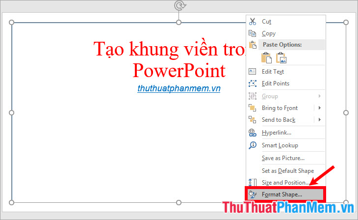 Nhấn chuột phải vào hình vẽ và chọn Format Shape